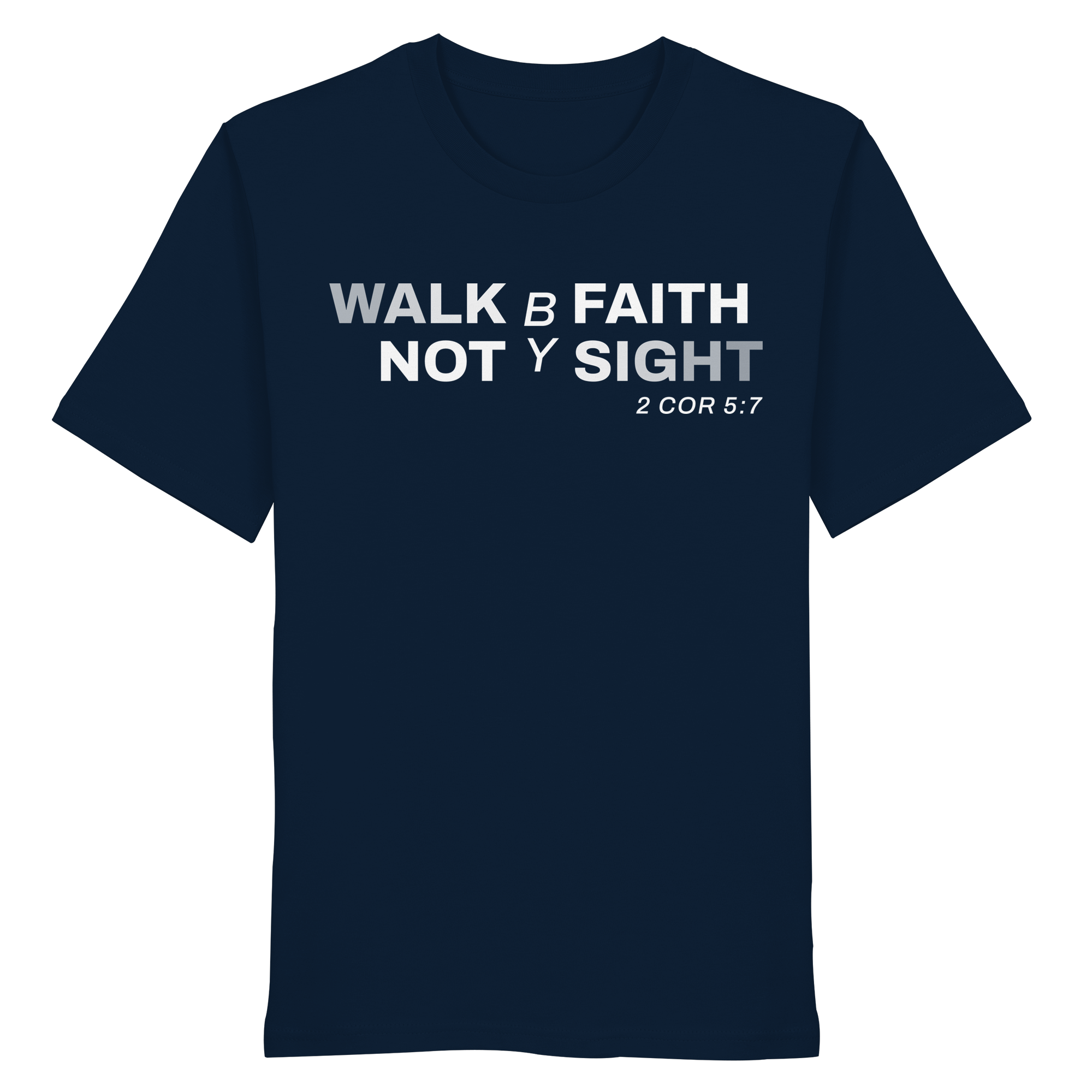 T-Shirt Bio Baumwolle | WALK BY FAITH
