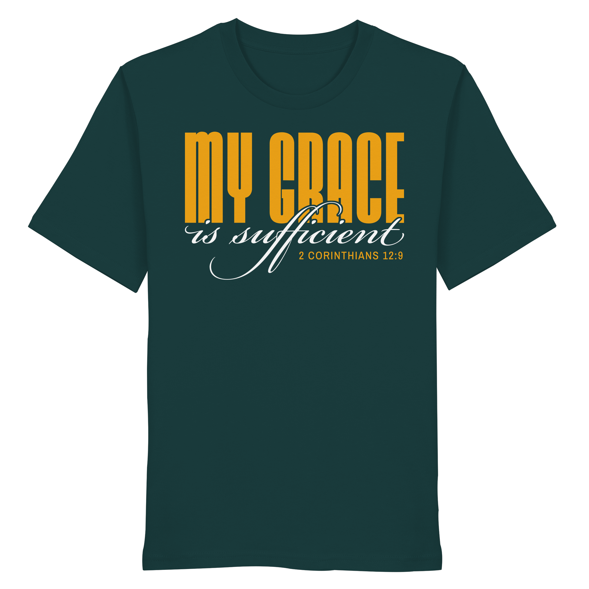 MY GRACE IS SUFFICIENT - Organic Shirt