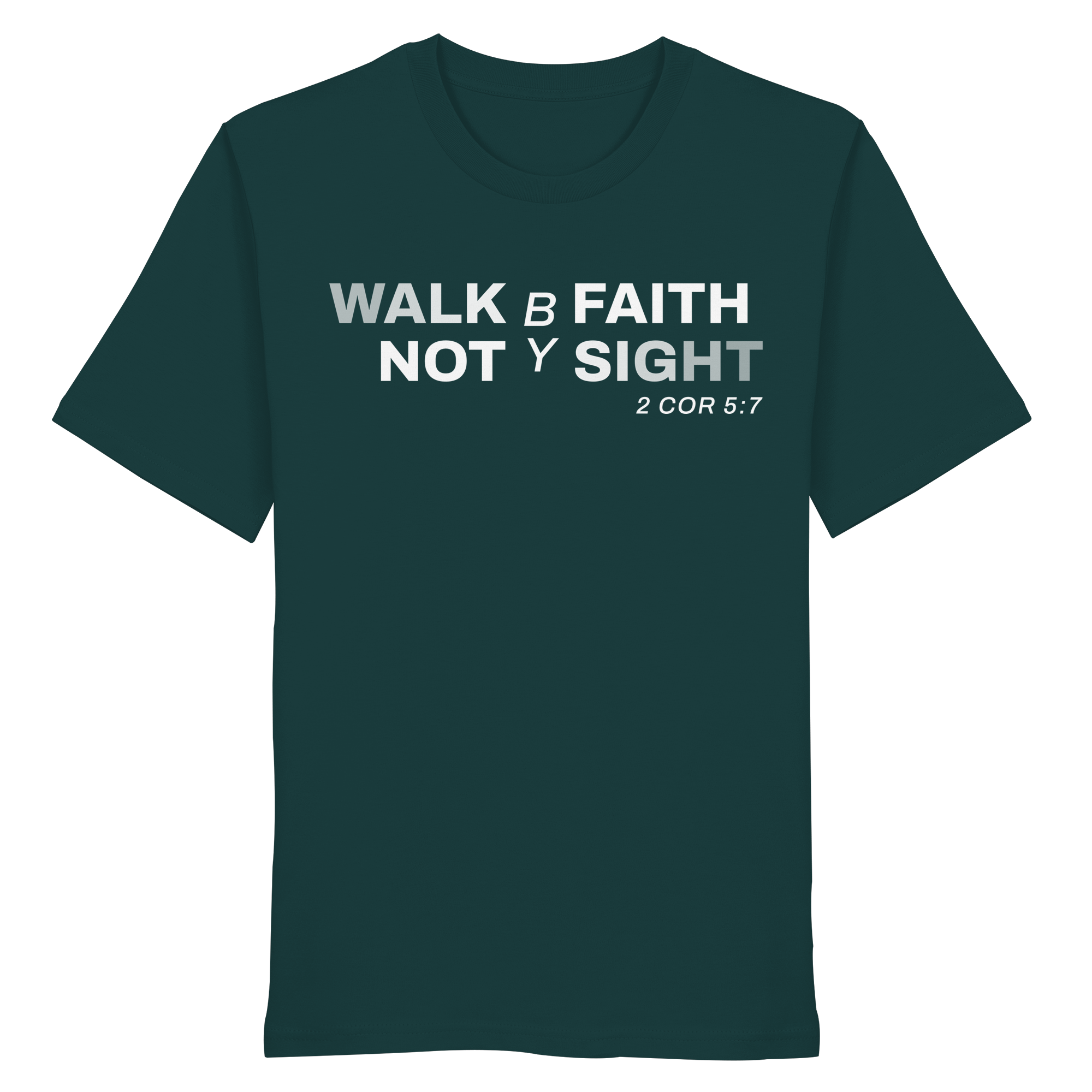 T-Shirt Bio Baumwolle | WALK BY FAITH