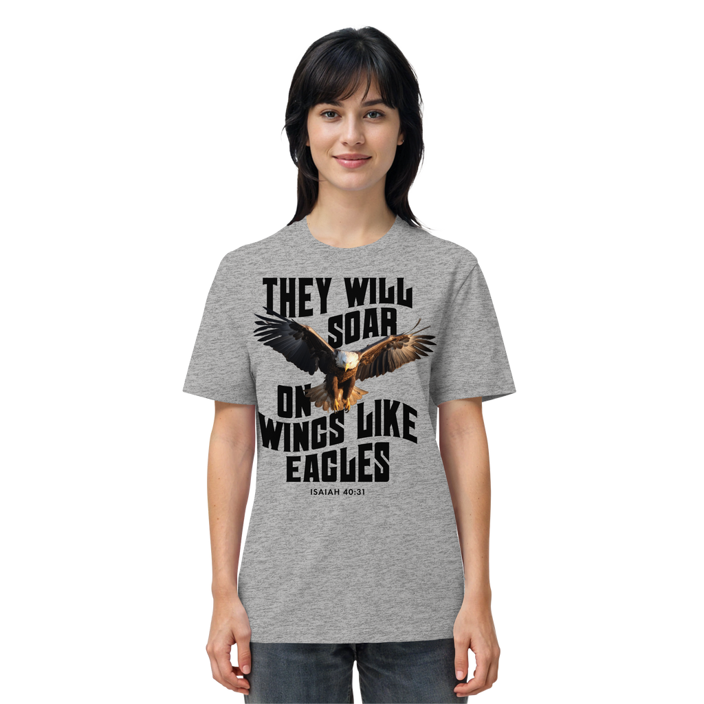 THEY WILL SOAR UP ON WINGS LIKE EAGLES - T-Shirt Bio Baumwolle