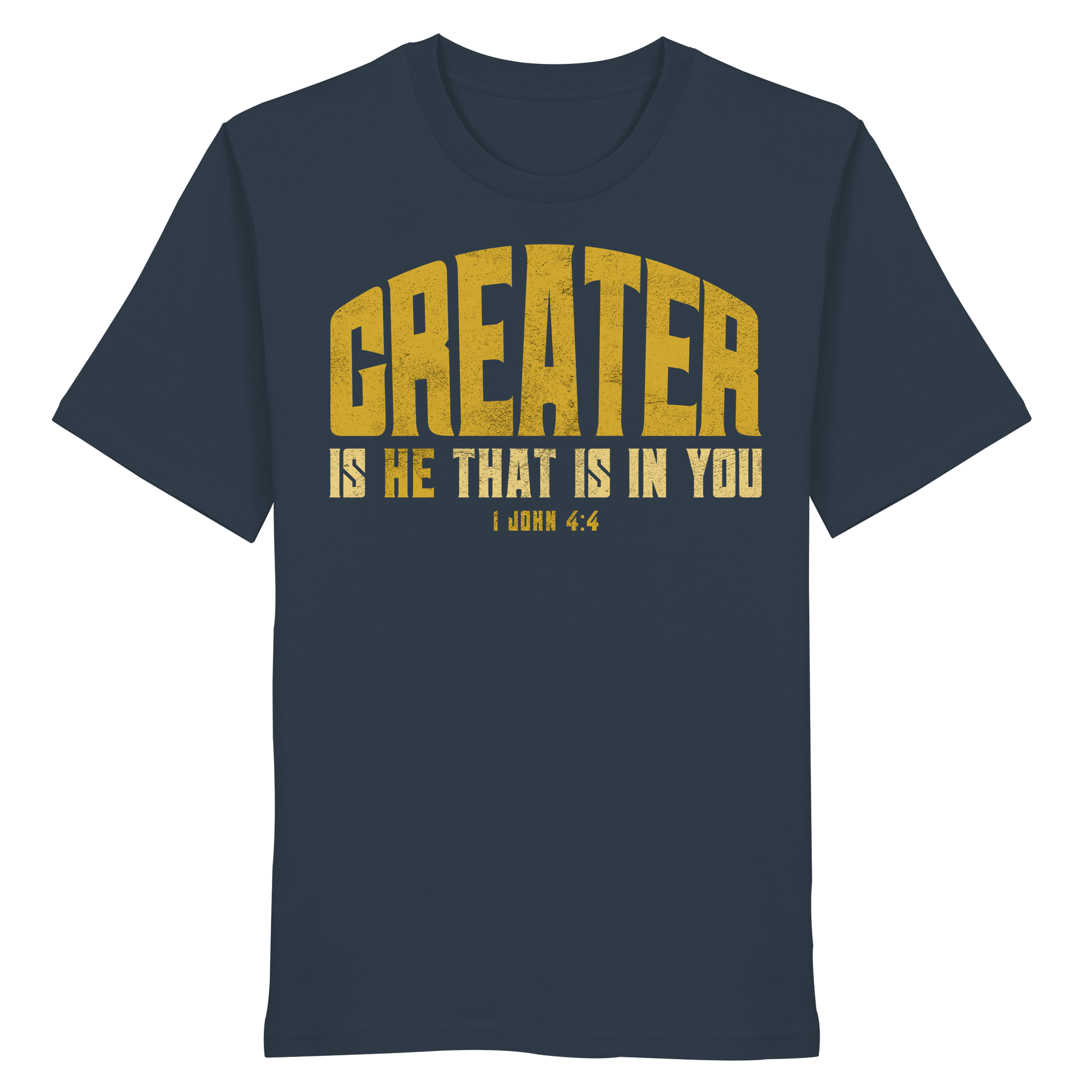 T-Shirt Bio Baumwolle |  GREATER IS HE  - Organic Shirt