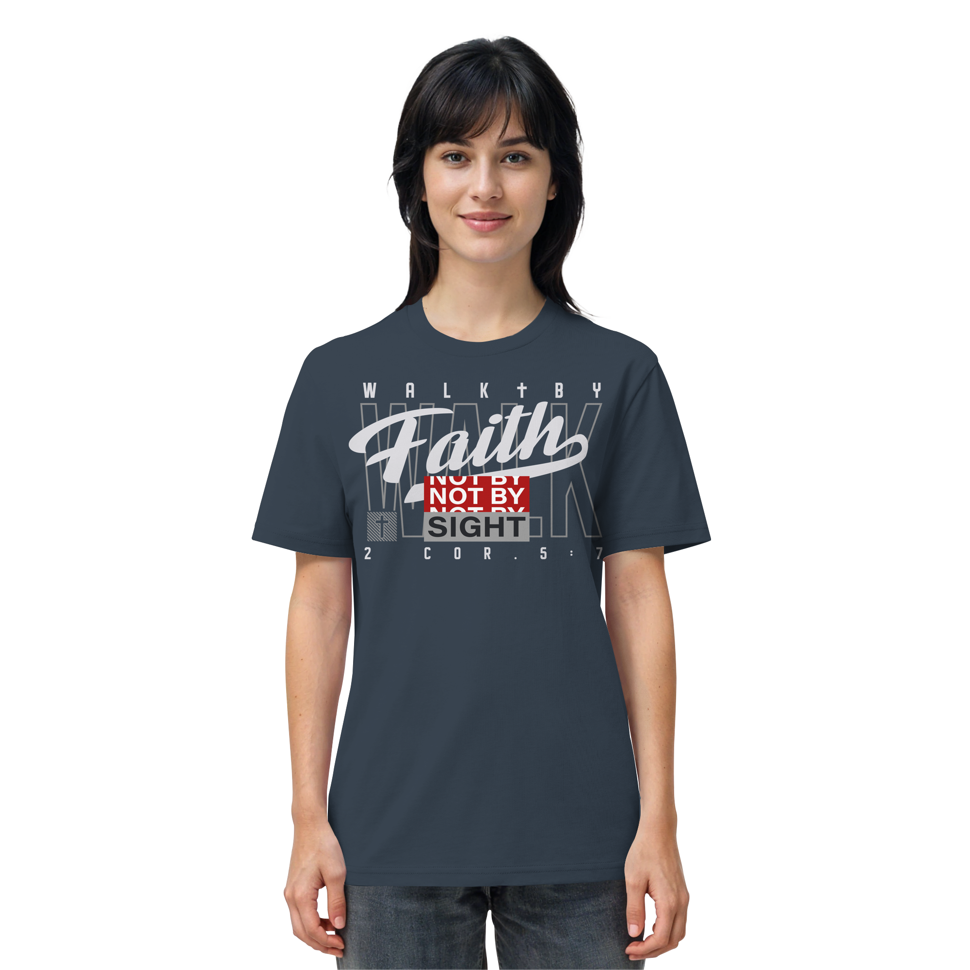 WALK BY FAITH - T-Shirt Bio Baumwolle