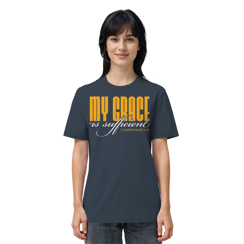 MY GRACE IS SUFFICIENT - Organic Shirt