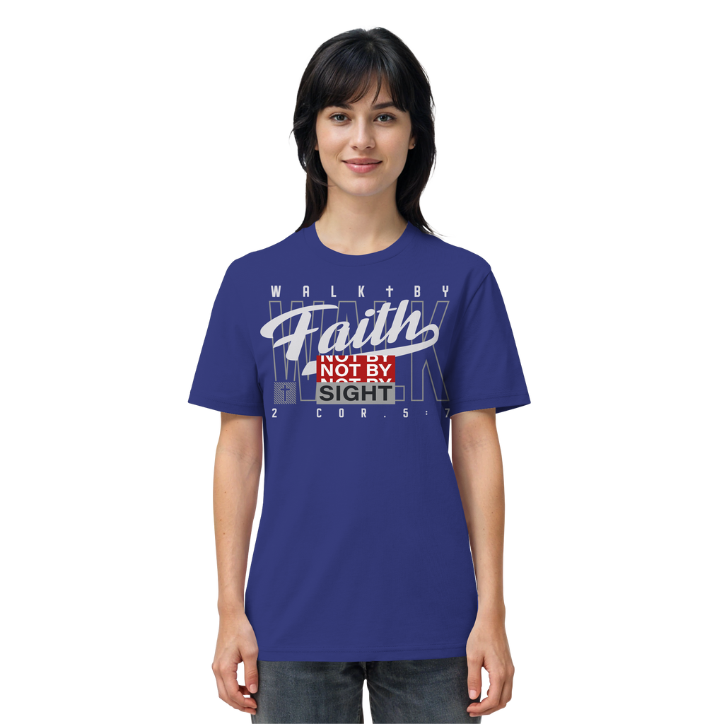 WALK BY FAITH - T-Shirt Bio Baumwolle